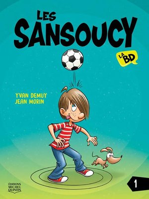 cover image of Les Sansoucy--La BD 1